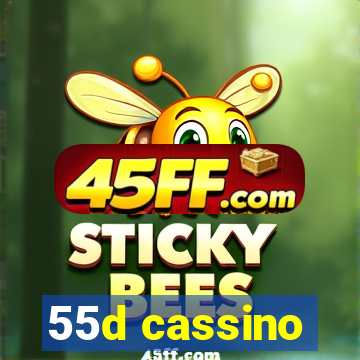 55d cassino